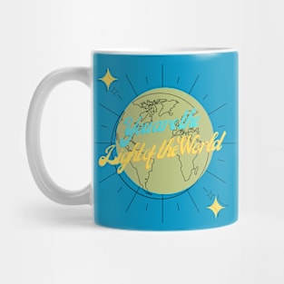 You are the Light of the World Mug